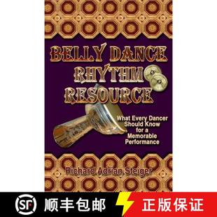 Memorable Dance What Resource 预订 Dancer Performance for Rhythm Know Should 9780945962502 Every Belly