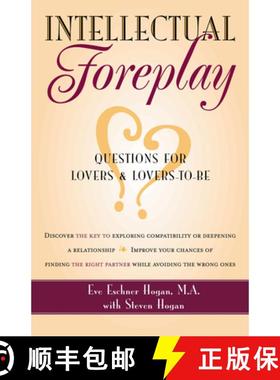 【3-4周达】Intellectual Foreplay: A Book of Questions for Lovers and Lovers-To-Be [9781630266738]