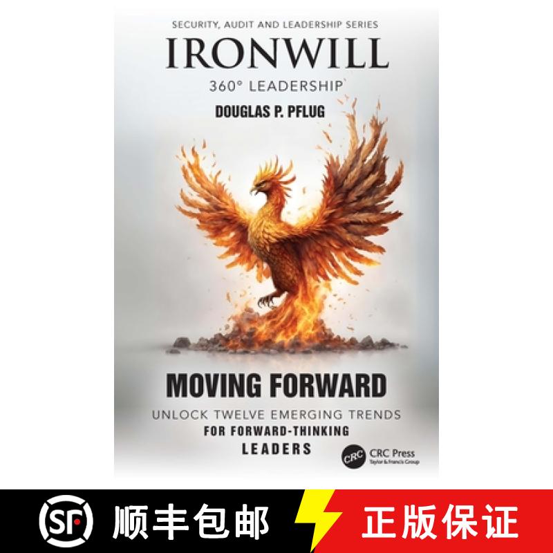 【3-4周达】Ironwill 360° Leadership: Moving Forward: Unlock Twelve Emerging Trends for Forward-Think... [9781032854229]