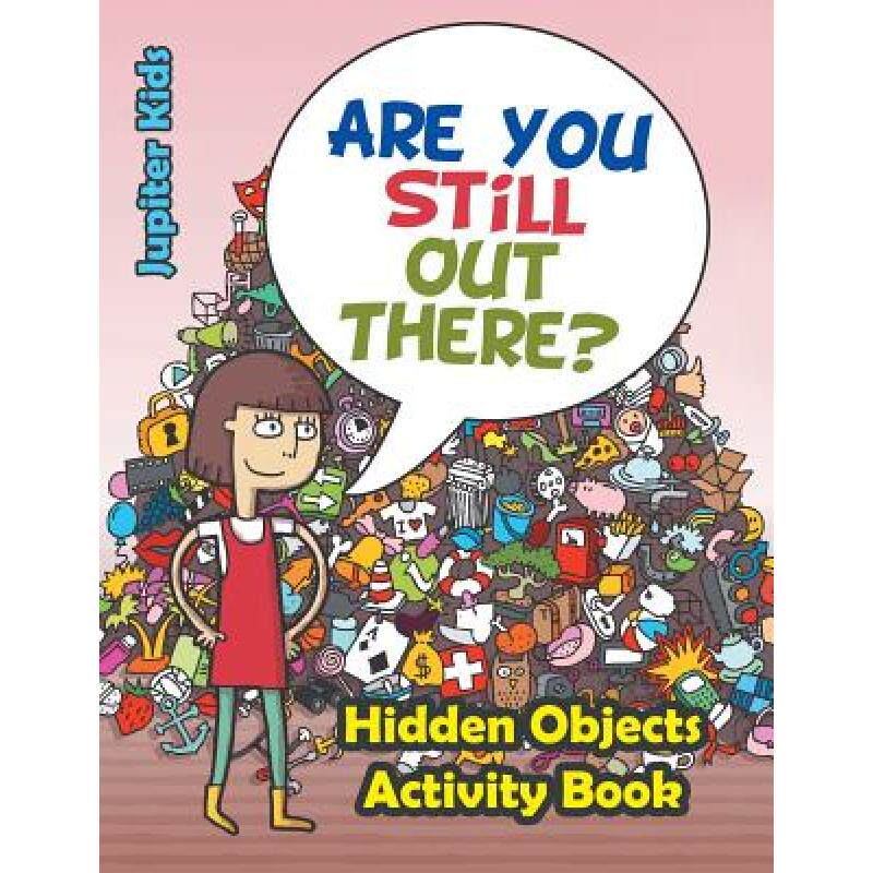 预订 are you still out there? hidden obje. [9781683261865]