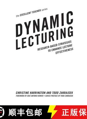 【3-4周达】Dynamic Lecturing: Research-Based Strategies to Enhance Lecture Effectiveness [9781620366165]