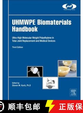 【3-4周达】Uhmwpe Biomaterials Handbook: Ultra High Molecular Weight Polyethylene in Total Joint Repl... [9780323354011]