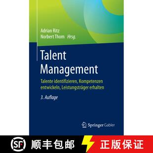 【3-4周达】Talent Management : Talente identifizieren, Kompetenzen entwickeln, Leistungsträger erhal... [9783658190996]