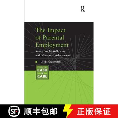 【3-4周达】精装 The Impact of Parental Employment [9780754675594]