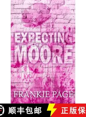 【3-4周达】Expecting Moore: A best friend's brother surprise pregnancy romance [9781088138250]