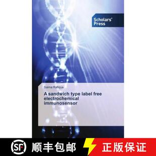 预订 A sandwich type label free electrochemical immunosensor [9786202314503]