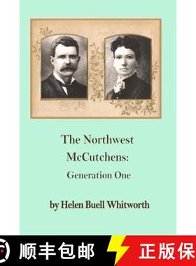 【3-4周达】The Northwest McCutchens: : Generation One [9780991648863]