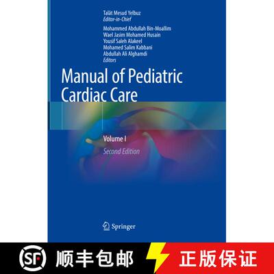 【3-4周达】Manual of Pediatric Cardiac Care: Volume I (Second Edition 2024) (Second Edition 2024) [9789811983566]