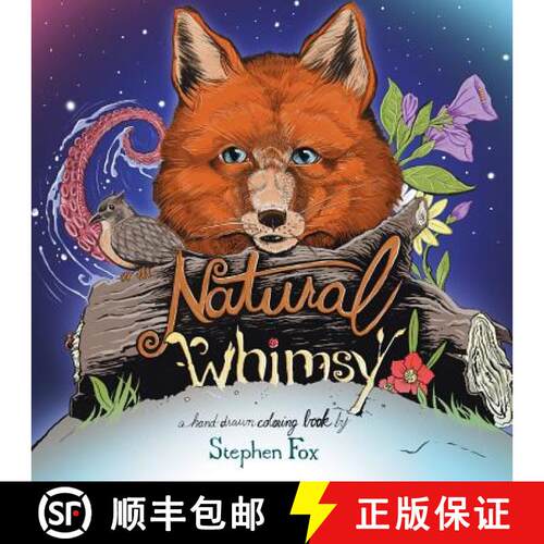 【3-4周达】Natural Whimsy: A Hand-drawn Coloring Book by Stephen Fox [9780692940938]