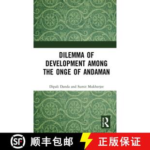 【3-4周达】Dilemma of Development among the Onge of Andaman [9781032151274]