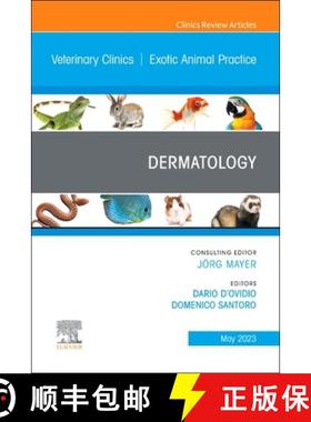 【3-4周达】Dermatology, an Issue of Veterinary Clinics of North America: Exotic Animal Practice: Volu... [9780323939911]
