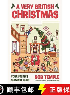 【3-4周达】A Very British Christmas : The perfect festive gift: how to survive Christmas with your fa... [9781805464044]
