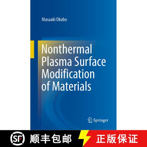 【3-4周达】精装 Nonthermal Plasma Surface Modification of Materials [9789819945054]