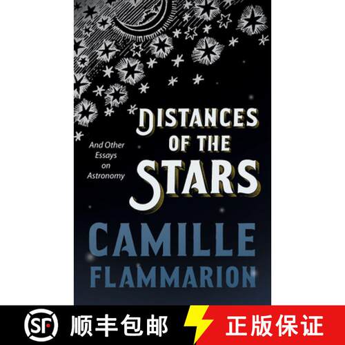 【3-4周达】Distances of the Stars - And Other Essays on Astronomy [9781528718882]