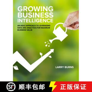 Analytics Agile Intelligence Growing for and Approach Maxi... Leveraging Business Data 4周达 9781634621472