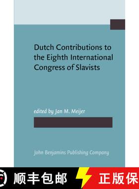 【3-4周达】Dutch Contributions to the Eighth International Congress of Slavists, Zagreb, Ljubljana, S... [9789027220103]