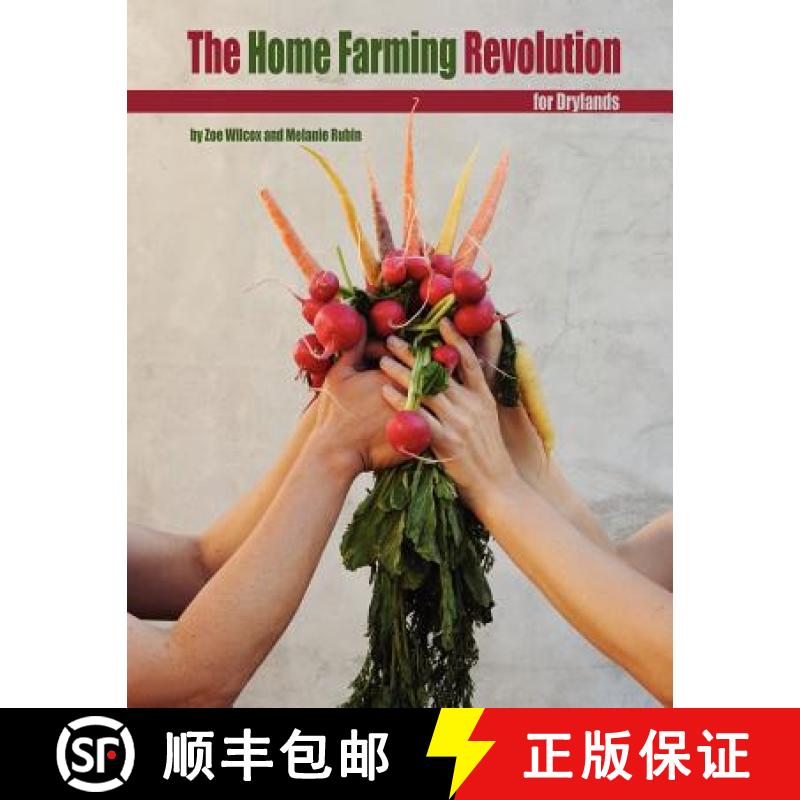 【3-4周达】Home Farming Revolution for Drylands [9780615631134]