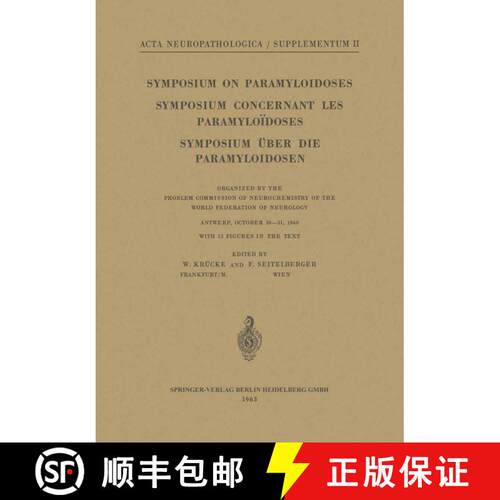 【3-4周达】Symposium on Paramyloidoses / Symposium Concernant les Paramyloïdoses / Symposium über d... [9783540030614]