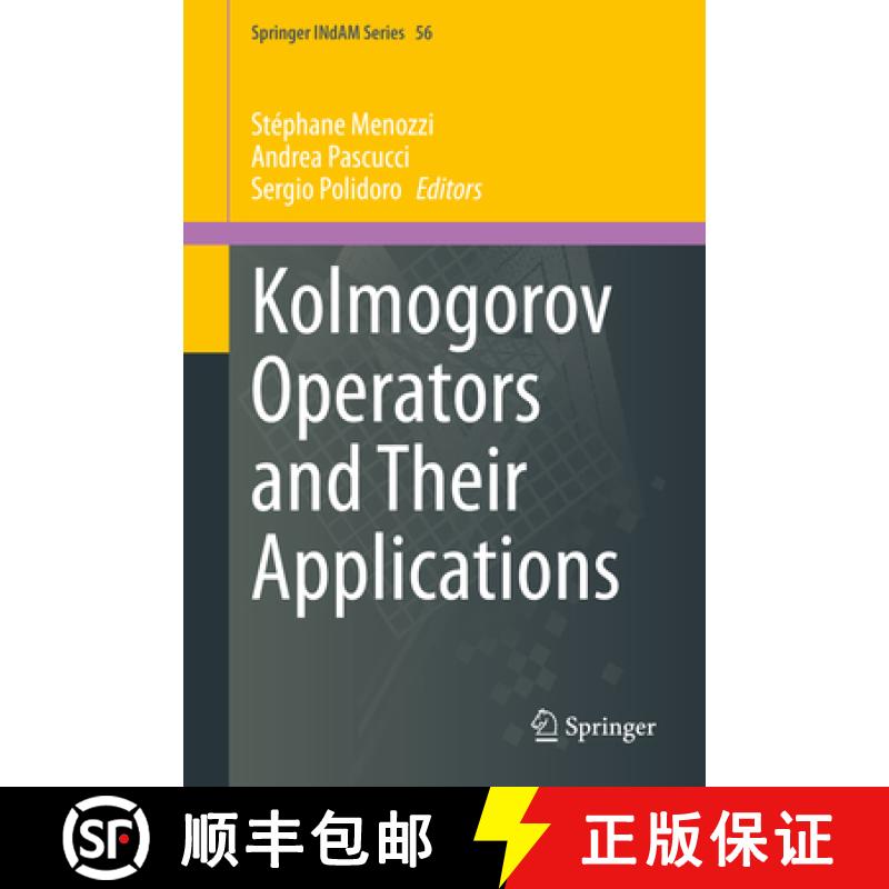 【3-4周达】Kolmogorov Operators and Their Applications [9789819702244]
