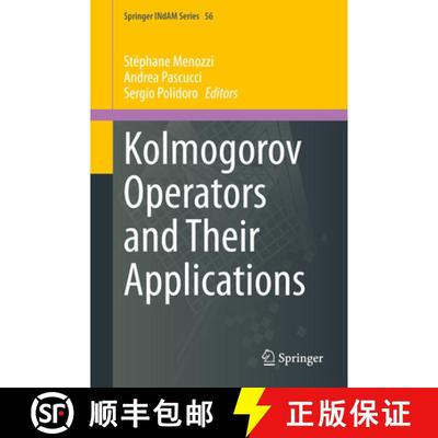 【3-4周达】Kolmogorov Operators and Their Applications [9789819702244]