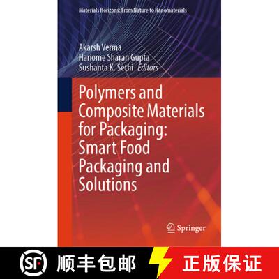 【3-4周达】精装 Polymers and Composite Materials for Packaging: Smart Food Packaging and Solutions [9789819506767]