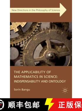 【3-4周达】The Applicability of Mathematics in Science: Indispensability and Ontology: Indispensabili... [9780230285200]