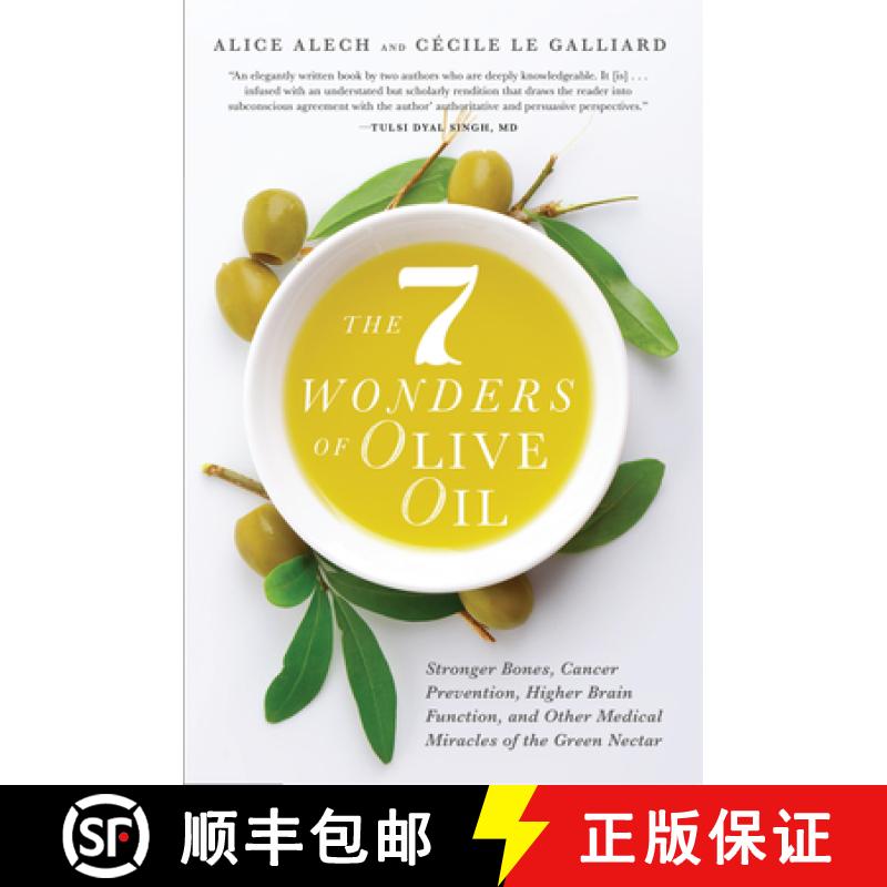 预订 The 7 Wonders of Olive Oil: Stronger Bones, Cancer Prevention, Higher Brain Function, and Other ... [9781942934738]