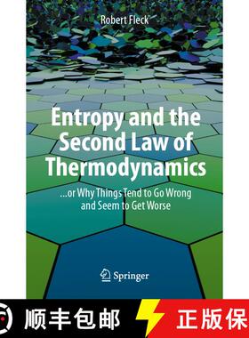 【3-4周达】Entropy and the Second Law of Thermodynamics : ... or Why Things Tend to Go Wrong and Seem... [9783031349492]