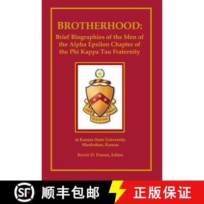 【3-4周达】Brotherhood:  Brief Biographies of the Men of the Alpha Epsilon Chapter of the Phi Kappa T... [9798992738193]