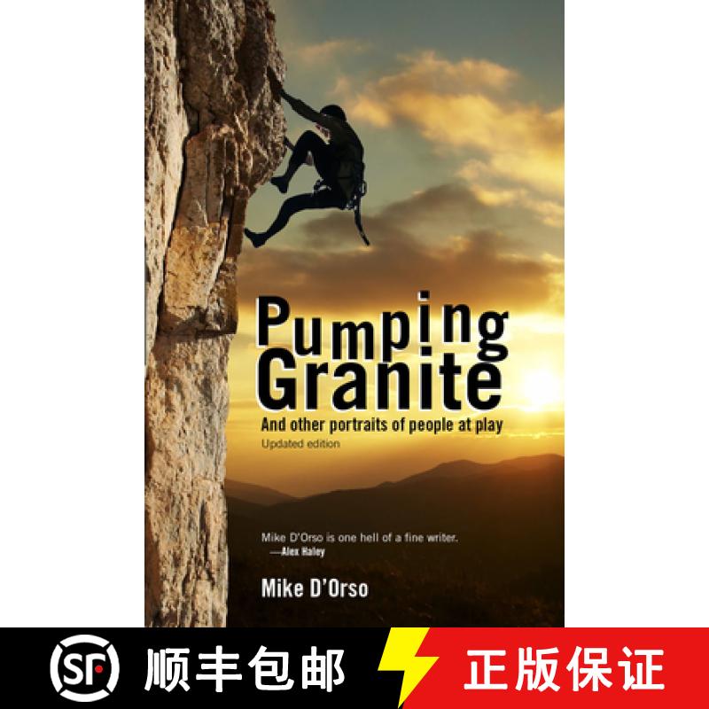 【3-4周达】Pumping Granite: And Other Portraits of People at Play [9780896727786]