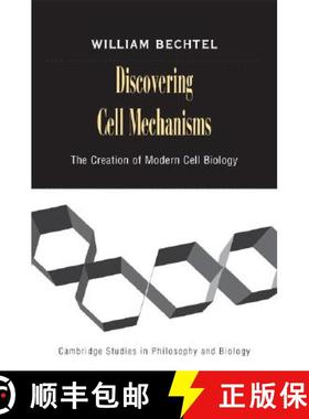 【3-4周达】Discovering Cell Mechanisms: The Creation of Modern Cell Biology - Discovering Cell Mechan... [9780521729444]