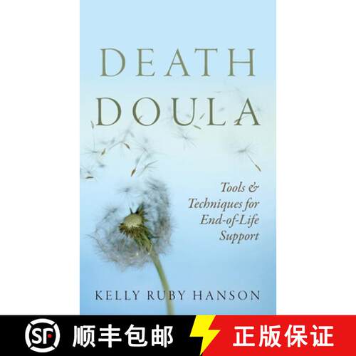 【3-4周达】Death Doula: Tools & Techniques for End -of-Life Support [9798349390173]