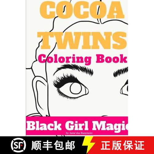 【3-4周达】Cocoa Twins Coloring Book - Volume I - Black Girl Magic [9781365961397]