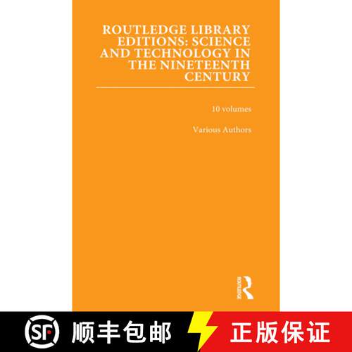 【3-4周达】精装 Routledge Library Editions: Science and Technology in the Nineteenth Century [9781138390065]