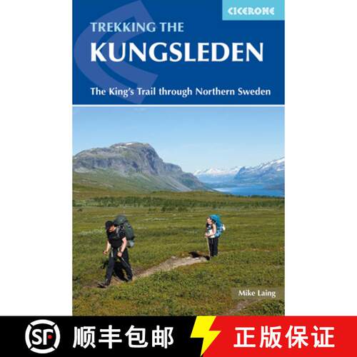 【3-4周达】Trekking the Kungsleden: The King and #039;s Trail through Northern Sweden [9781852849825]