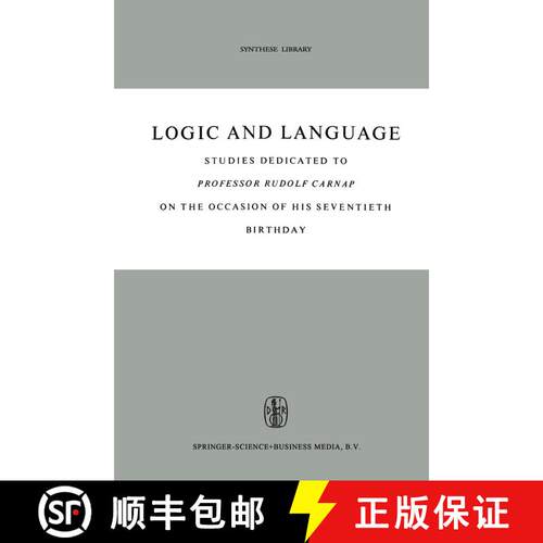 【3-4周达】Logic and Language: Studies dedicated to Professor Rudolf Carnap on the Occasion of his Se... [9789048183197]