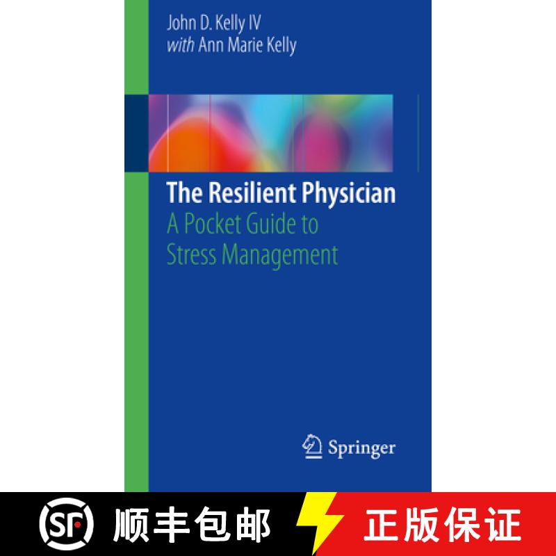【3-4周达】The Resilient Physician: A Pocket Guide to Stress Management [9783319612188]