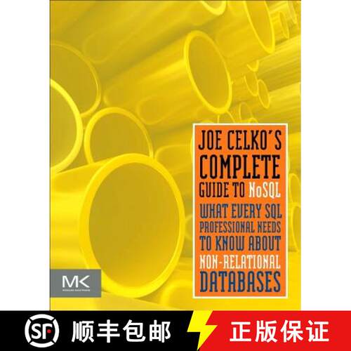 【3-4周达】Joe Celko’s Complete Guide to NoSQL: What Every SQL Professional Needs to Know about Non-... [9780124071926]