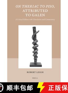 预订 On Theriac to Piso, Attributed to Galen: A Critical Edition with Translation and Commentary [9789004302891]