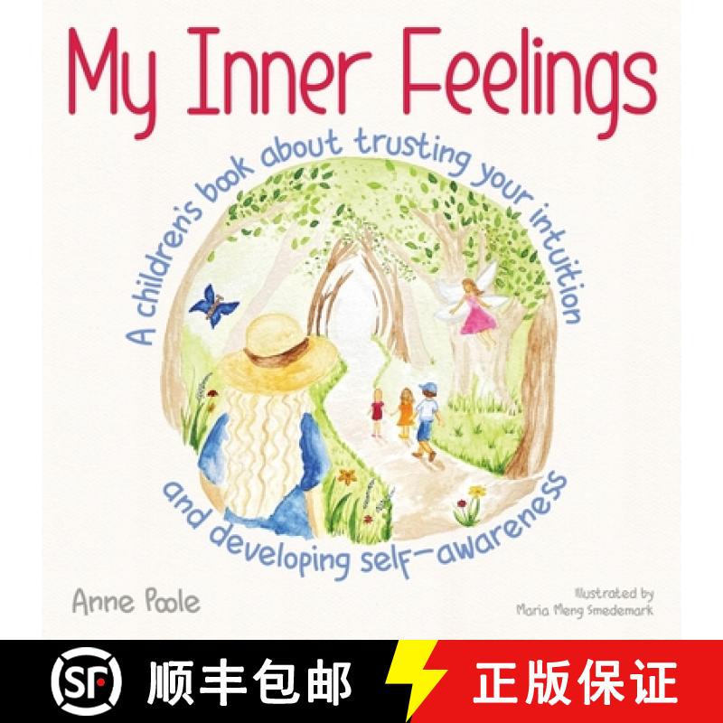 【2-3周达】My Inner Feelings: A children's book about trusting your intuition and developing self-awa... [9781763556249]