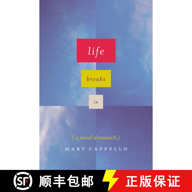 【3-4周达】Life Breaks in: A Mood Almanack [9780226356068]
