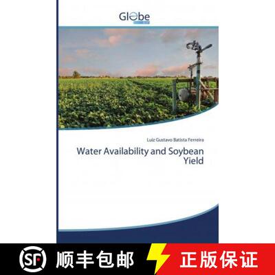 预订 Water Availability and Soybean Yield [9786200611956]