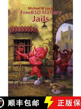 【3-4周达】FreeBSD Mastery: Jails [9781642350234]