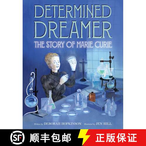 【3-4周达】精装 Determined Dreamer: The Story of Marie Curie [9780062373328]