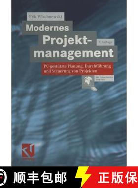 【3-4周达】Modernes Projektmanagement: Pc-Gestützte Planung, Durchführung Und Steuerung Von Projekten [9783322868725]