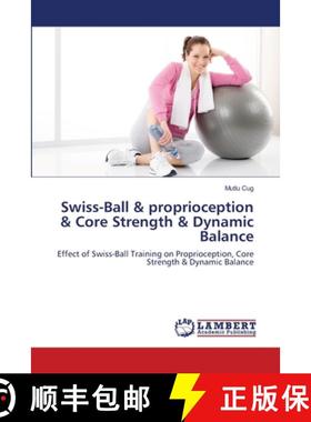 预订 Swiss-Ball & proprioception & Core Strength & Dynamic Balance [9783659178788]