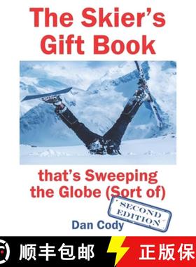 预订 The Skiers Gift Book that's Sweeping the Globe (Sort of) [9780578577708]