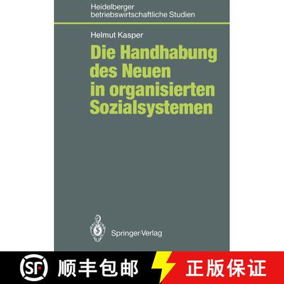 【3-4周达】Die Handhabung des Neuen in organisierten Sozialsystemen [9783540529453]