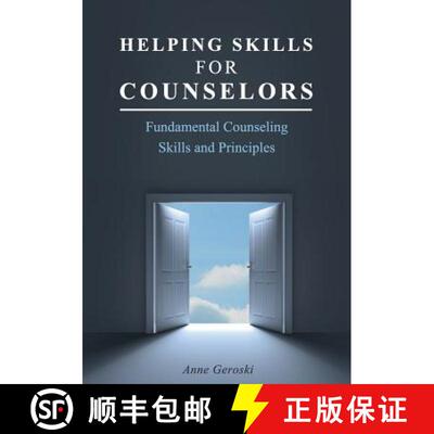 预订 Helping Skills for Counselors – Fundamental Counseling Skills and Principles [9781516514434]