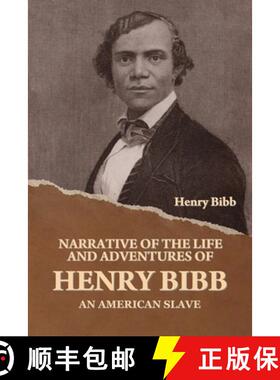 预订 Narrative of the Life and Adventures of Henry Bibb, an American Slave [9798889424482]